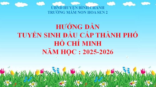 Hướng dẫn tuyển sinh đầu cấp thành phố hồ chí minh năm học 2025-2026
