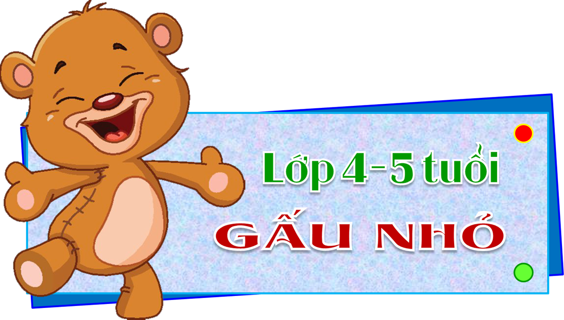 Kế hoạch CSGD Lớp Gấu nhỏ - Tháng 5/2025