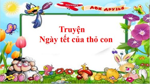 Truyện: ngày tết của thỏ con