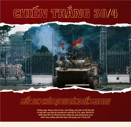 Chiến thắng 30/4 - Mốc son chói lọi soi sáng đến mai sau
