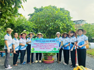 Chi bộ Mầm non Mỹ Hoà phát động trồng cây, tổng vệ sinh môi trường nhân ngày sinh Nhật Bác 19/5