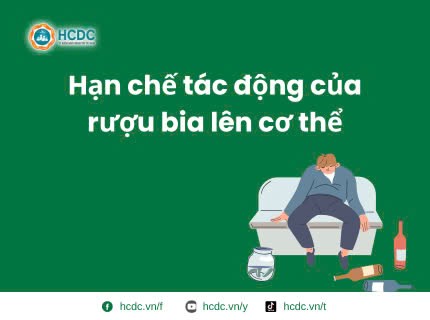 Trường MN Phú Hòa Đông - Hạn chế tác động của rượu bia lên cơ thể
