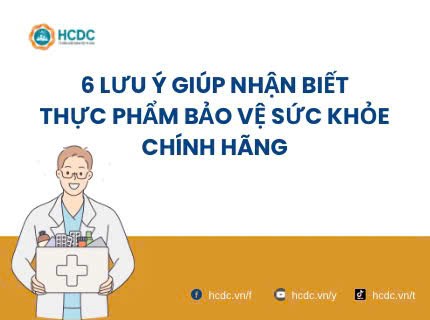 Trường MN Phú Hòa Đông - 6 lưu ý giúp nhận biết Thực phẩm bảo vệ sức khỏe chính hãng