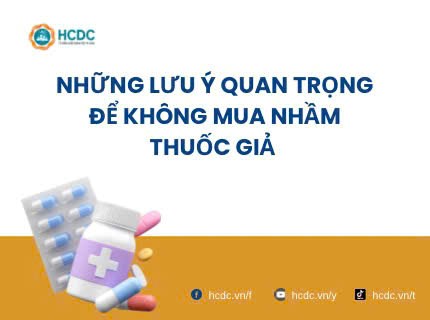 Trường MN Phú Hòa Đông - Những lưu ý quan trọng để không mua nhầm thuốc giả