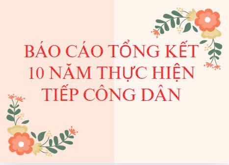 Báo cáo 10 năm tiếp công dân