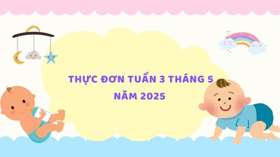 Thực đơn tuần 3 tháng 5 năm 2025