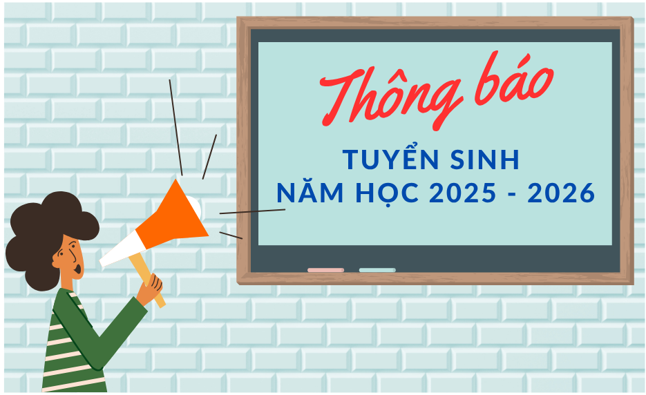 Thông báo tuyển sinh năm học 2025 - 2026