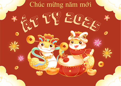 Chúc mừng năm mới - Xuân Ất Tỵ - 2025