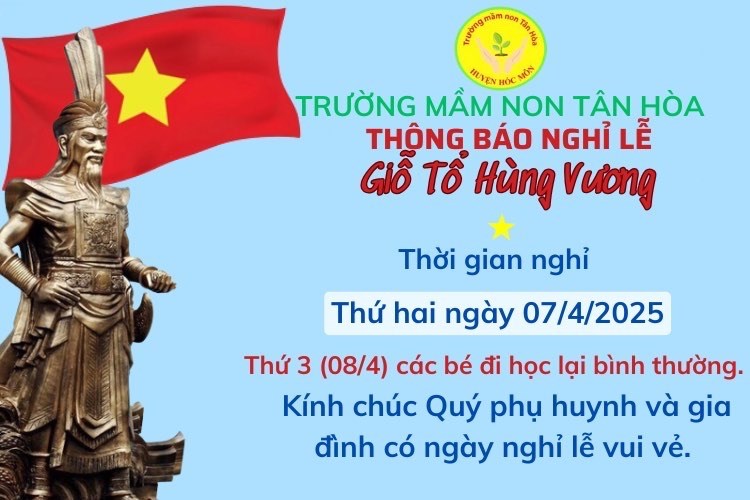 Thông báo về việc nghỉ Lễ Giỗ Tổ Hùng Vương mùng 10 tháng 3.