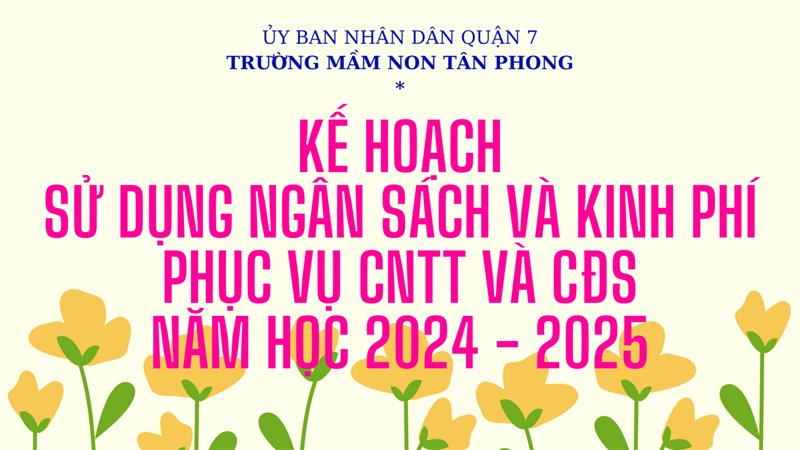 Kế hoạch sử dụng ngân sách và kinh phí thu sự nghiệp thực hiện nhiệm vụ ứng dụng CNTT và CĐS