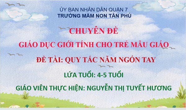 Chuyên đề  Tổ chức hoạt động giáo dục giới tính cho trẻ mầm non 