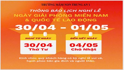 Thông báo về việc nghỉ Lễ ngày Chiến thắng (30/04) và ngày Quốc tế lao động (01/05) năm 2025