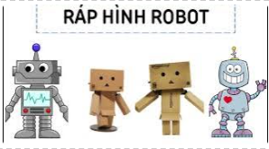 Quy trình thực hiện làm robot
