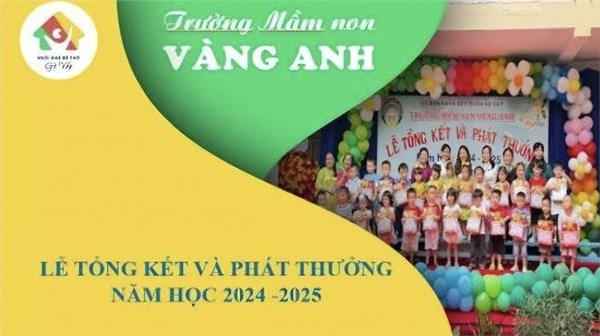 Lễ tổng kết & phát thưởng năm học 2024 - 2025 của Trường Mầm non Vàng Anh