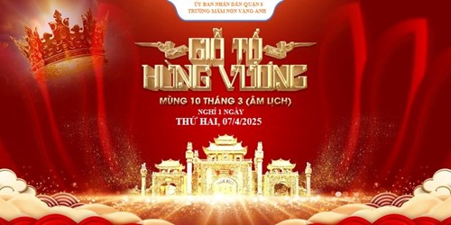 Thông báo về việc treo cờ Tổ quốc và nghỉ Giỗ Tổ Hùng Vương năm 2025