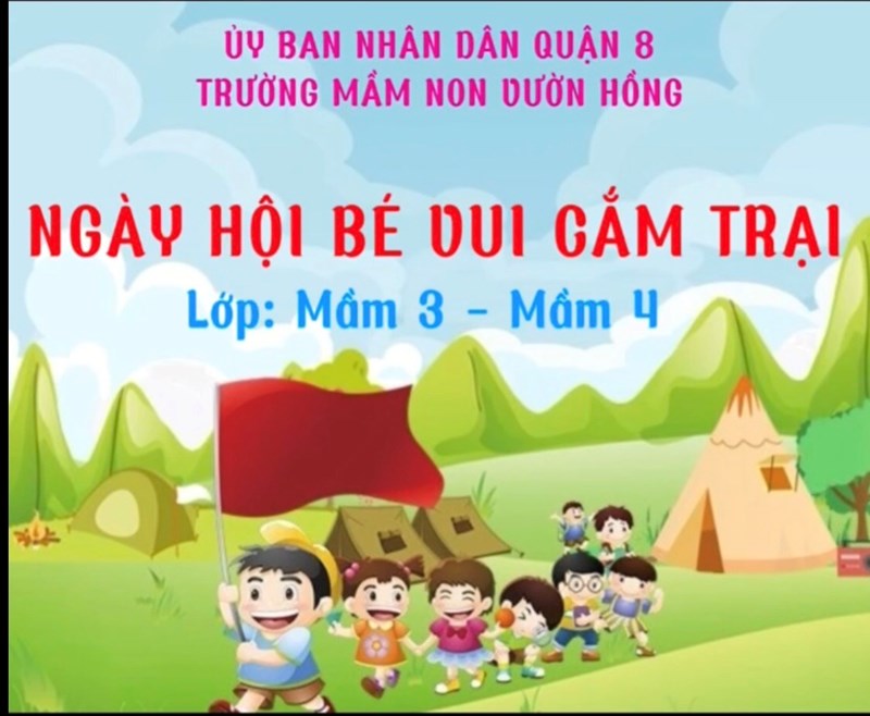 Ngày hội bé vui cấm trại lớp mầm 3 và mầm 4 năm học 2024-2025