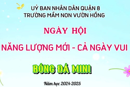 Ngày hội năng lượng mới - cả ngày vui - bóng đá mini