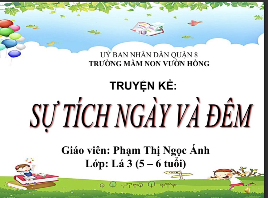 Kể chuyện: sự tích  ngày và đêm 