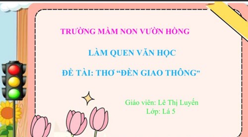 Làm quen văn học: thơ  đèn giao thông 