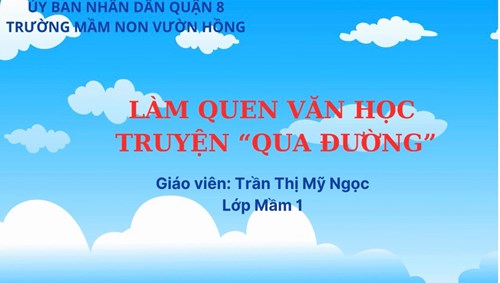 Làm quen văn học: truyện  qua đường 